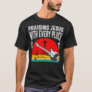 Christelijke Bassist Aanbidden Jezus Bassgitarist T-shirt