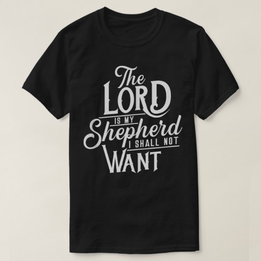 Christelijke Bijbel De Heer is mijn Shepherd... T-shirt (Design voorkant)