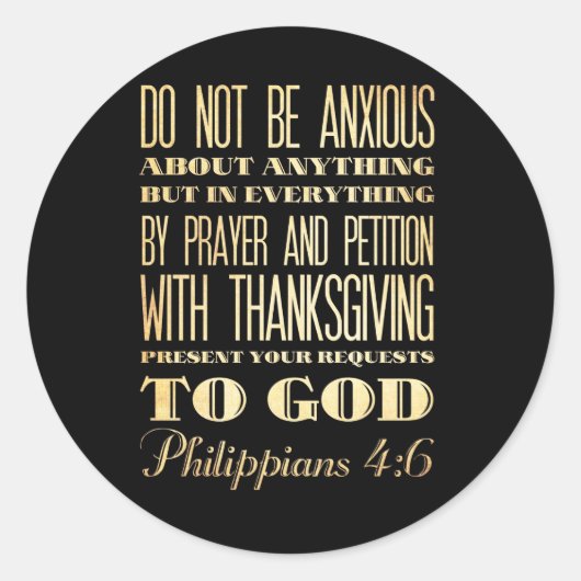 Christelijke Bijbel met scripts - Philippians 4:6 Ronde Sticker (Voorkant)