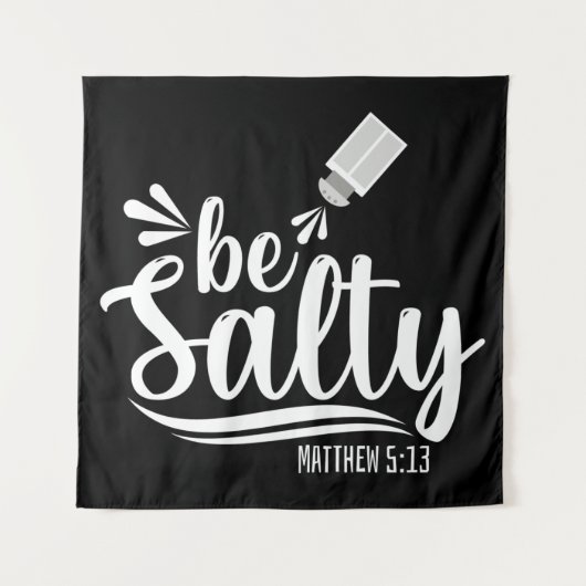 Christelijke Bijbel Verse BE Salty Matthew 5:13 Wandkleed (Voorkant)