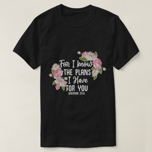 Christelijke Bijbel Verse Jeremiah 2911 Roos Bloem T-shirt (Design voorkant)