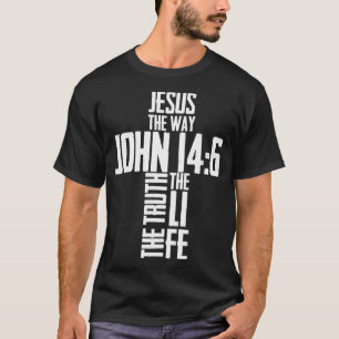 Christelijke Bijbel Verse Jesus De manier waarop J T-shirt