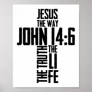 Christelijke Bijbel Verse Jesus The Way John 14:6 Poster