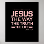 Christelijke Bijbel Verse Jesus Way Truth Life Poster (Voorkant)