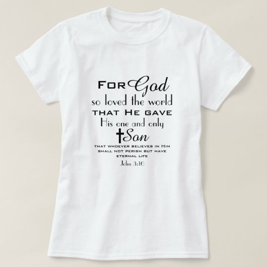Christelijke Bijbel Verse John 3:16 T-shirt (Design voorkant)
