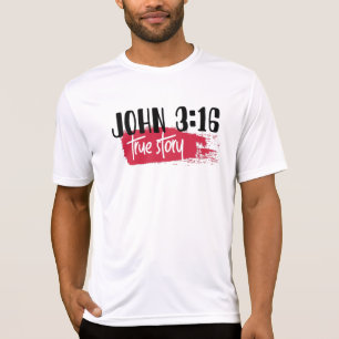 Christelijke Bijbel Verse John 3:16 True Story T-shirt