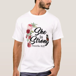 Christelijke Bijbel Verse zij is sterke spreekwoor T-shirt