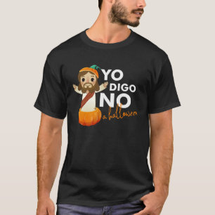 Christelijke Bijbel Yo digo NO a Halloween yo Cele T-shirt