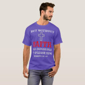 Christelijke Bijbelscripts Verse Hebrews 116 T-shirt (Voorkant volledig)