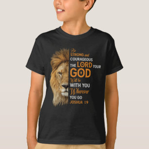 Christelijke Bijbelse Verse Joshua 1 9 Lion Faith T-shirt