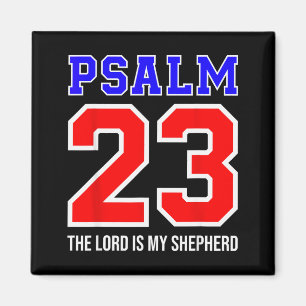 Christelijke Bijbelvers Psalm 23 De Heer Is Mijn H Magneet