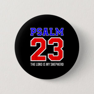 Christelijke Bijbelvers Psalmen 23 De Heer Is Mijn Ronde Button 5,7 Cm