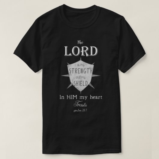 Christelijke Bijbelversie, psalm 28:7, schild T-shirt (Design voorkant)