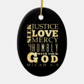Christelijke Bijbelversie van Scripts - Micah 6:8 Keramisch Ornament (Voorkant)