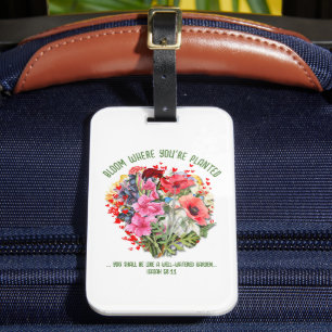 Christelijke BLOEI WAAR U BENT GEPLANT Bloemen Bagagelabel