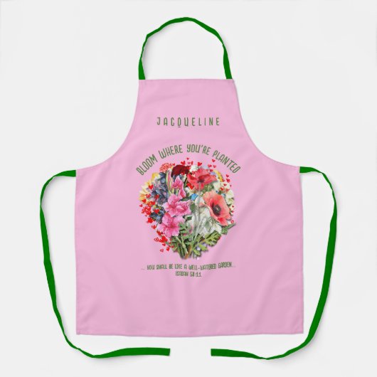 Christelijke BLOEI WAAR U BENT GEPLANT Bloemen Schort (Voorkant)