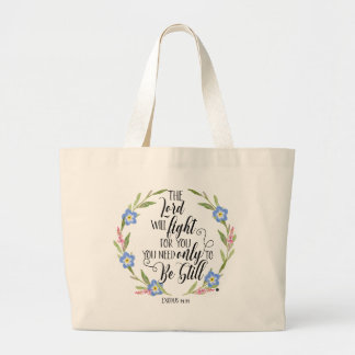 Christelijke bloemen - “De Here zal vechten” boods Grote Tote Bag