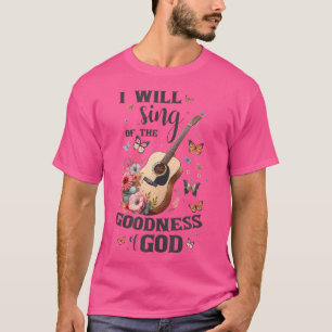 Christelijke bloemengitaar zal ik zingen van de go t-shirt