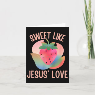 Christelijke Boho Aardbei Zoet als Jesus Love Fr Kaart