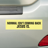 CHRISTELIJKE BUMPERSTICKERS KOMEN NORMAAL NIET TER (Op auto)