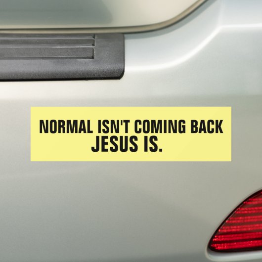 CHRISTELIJKE BUMPERSTICKERS KOMEN NORMAAL NIET TER (Op auto)