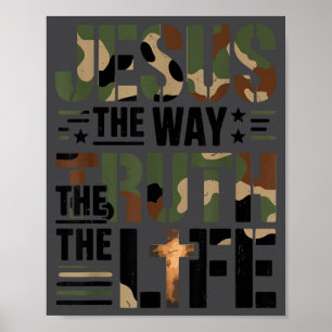 Christelijke Camouflage Jezus Weg Waarheid Leven C Poster