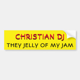 Christelijke DJ They Jelly of My Jam Yellow Bumpersticker
