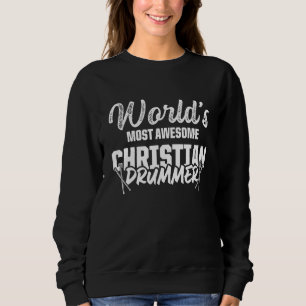 Christelijke Drummer Church Worship Drum Player 76 Trui