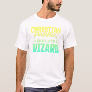 Christelijke Drummer Church Worship Drum Player 87 T-shirt