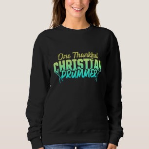 Christelijke Drummer Church Worship Drum Player 88 Trui