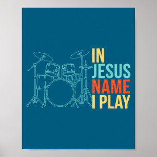 Christelijke Drummer In Jezus Naam Speel Ik - Aanb Poster