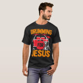 Christelijke Drummer Jezus Drummen Drums Percussie T-shirt (Voorkant volledig)