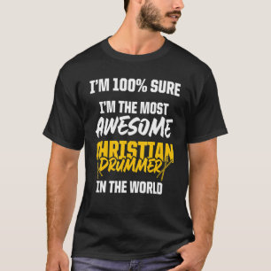 Christelijke Drummer Kerk Aanbidding Drumspeler 44 T-shirt