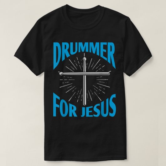 Christelijke drummer voor Jesus Drums Sticks Drumm T-shirt (Design voorkant)
