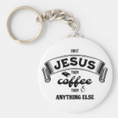 Christelijke EERSTE JESUS DAN KOFFIE Sleutelhanger (Voorkant)