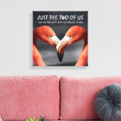 Christelijke Flamingo ALLEEN WIJ TWEEEN Schriftuur Canvas Afdruk (Insitu (Woonkamer))