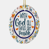 Christelijke Floral met God alles mogelijk Keramisch Ornament (Rechts)