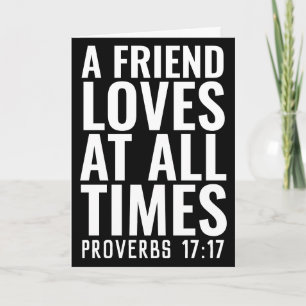 CHRISTELIJKE FRIENDSHIP-KAARTEN, PROVERBS 17:17-KA KAART