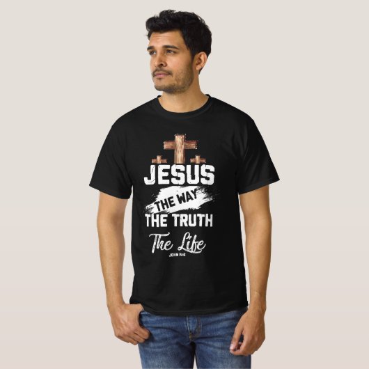 Christelijke gelovige Jezus The Way Truth Life Joh T-shirt (Voorkant volledig)