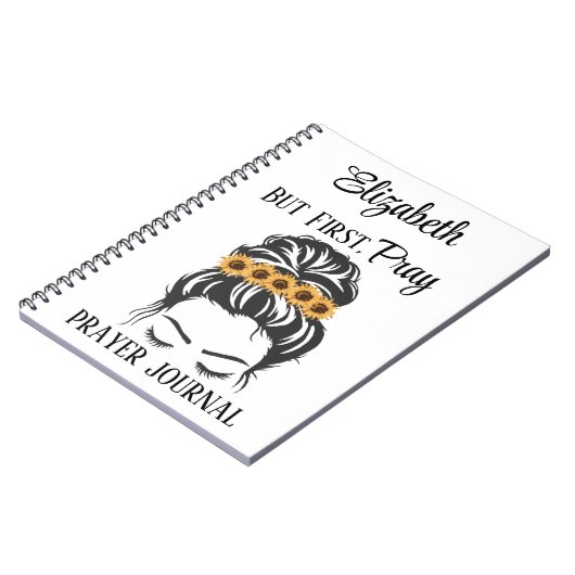 Christelijke Gift Prayer Quote First Pray Sunflowe Notitieboek (Linkerzijde)