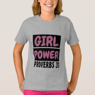 CHRISTELIJKE GIRL POWER Girls PROVERBS 31 T-Shirts