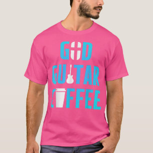 Christelijke gitarist God Koffee Church T-shirt