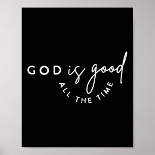 Christelijke God is altijd goed Bijbelvers Fai Poster