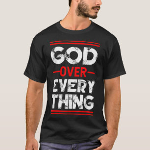 Christelijke God over alles T-shirt