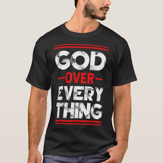 Christelijke God over alles T-shirt (Voorkant)
