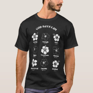 Christelijke God Zeg Ik Ben Hibiscus Bloem Aloha H T-shirt
