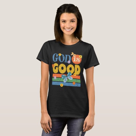 Christelijke God zegt dat God goed is T-shirt (Voorkant volledig)