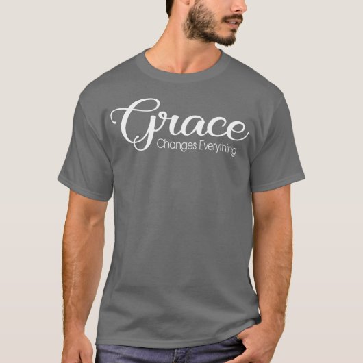 Christelijke Grace verandert alles wat christendom T-shirt (Voorkant)