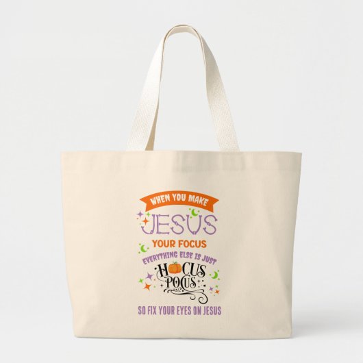 Christelijke Halloween FOCUS OP JESUS Hocus Pocus Grote Tote Bag (Voorkant)
