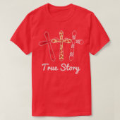 Christelijke herrijzingsdag True Story Religious E T-shirt (Design voorkant)